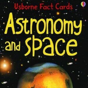 Astronomy and Space Usborne Fact Cards by Phillip Clarke